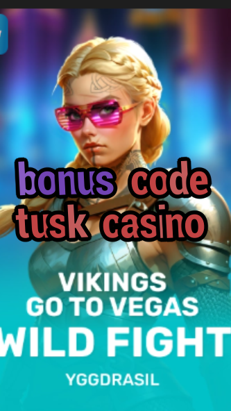 bonus code tusk casino-fqqjrm9vrme7zzjgfjql.com
